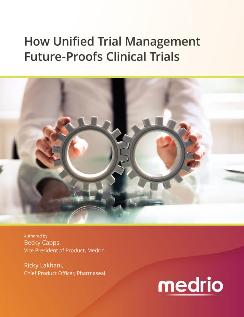 How Unified Trial Management Future Proofs Clinical Trials 1