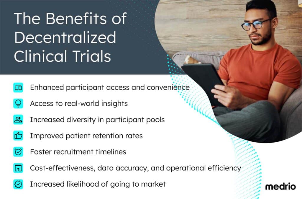 benefits of decentralized clinical trials